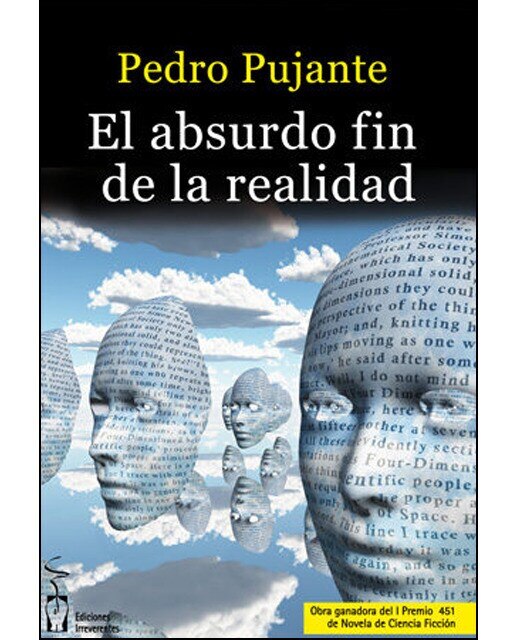 Imagen 0 de El absurdo fin de la realidad. (Tapa blanda)