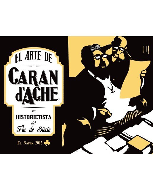 Imagen 0 de El arte de Caran d'Ache: un historietista del Fin de Siècle (Tapa blanda)