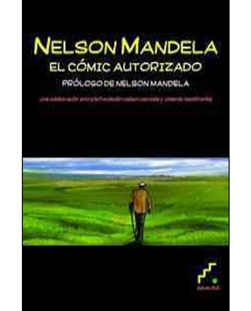 Imagen 0 de Nelson Mandela: El cómic autorizado