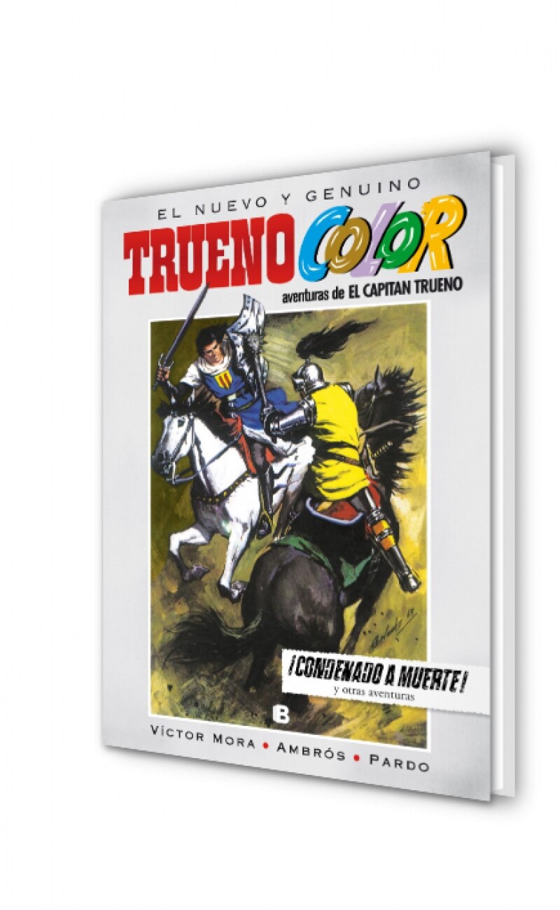 Trueno Color 10 - ¡Condenado a muerte! Y otras aventuras de El Capitán Trueno  (Tapa dura) 2