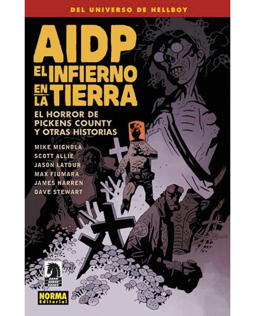 AIDP 20: El infierno en la tierra 5. El horror de Pickens County y otras historias