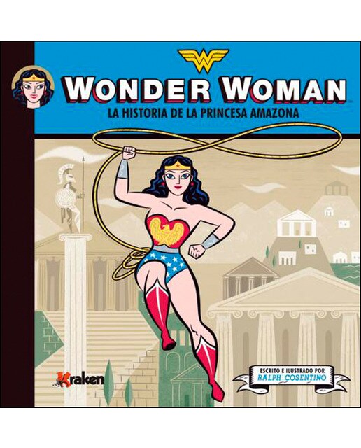 Imagen 0 de Wonder Woman: La historia de la princesa amazona (Tapa dura)