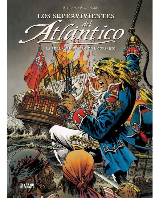 Los supervivientes del Atlántico: La bella, el diablo y el corsario