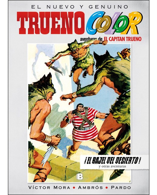 Imagen 0 de Trueno Color 11 - ¡El bajel del desierto! Y otras aventuras de El Capitán Trueno  (Tapa dura)