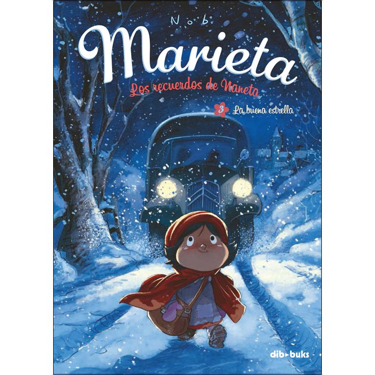 Imagem 0 de Marieta 3. Los recuerdos de Naneta: La buena estrella (Capa mole)