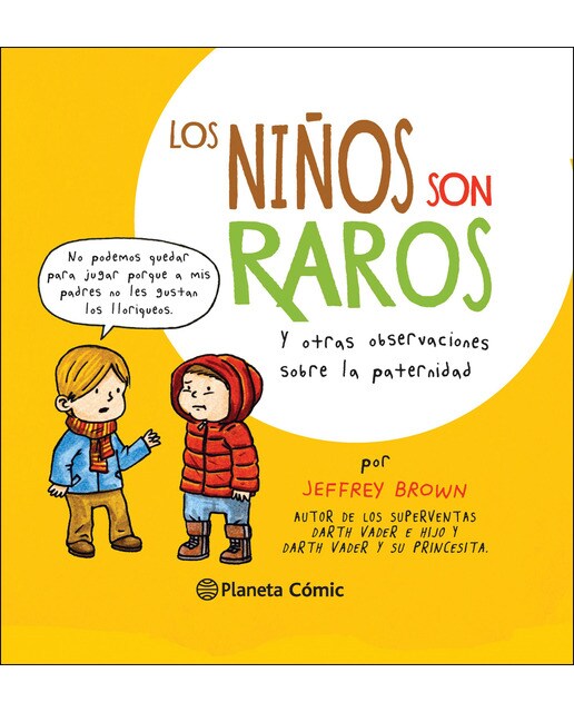 Imagen 1 de Los niños son raros: Y otras observaciones sobre la paternidad (Tapa dura)