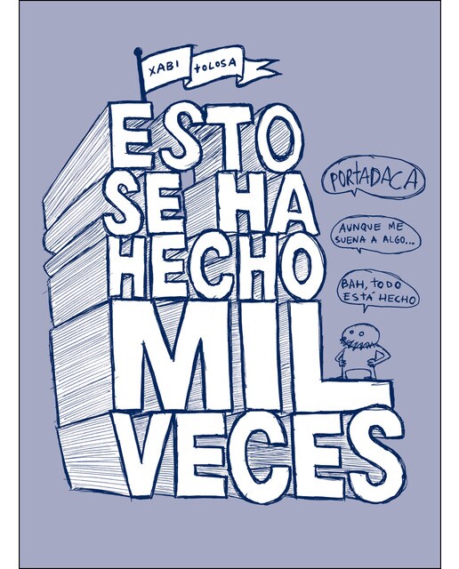 Esto se ha hecho mil veces