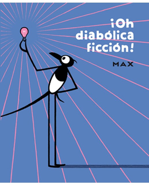 Imagen 1 de ¡Oh diabólica ficción!  (Tapa dura)