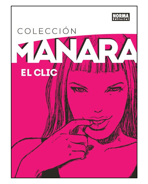 COLECCIÓN MANARA 1. EL CLIC. EDICIÓN INTEGRAL (Capa dura) 1