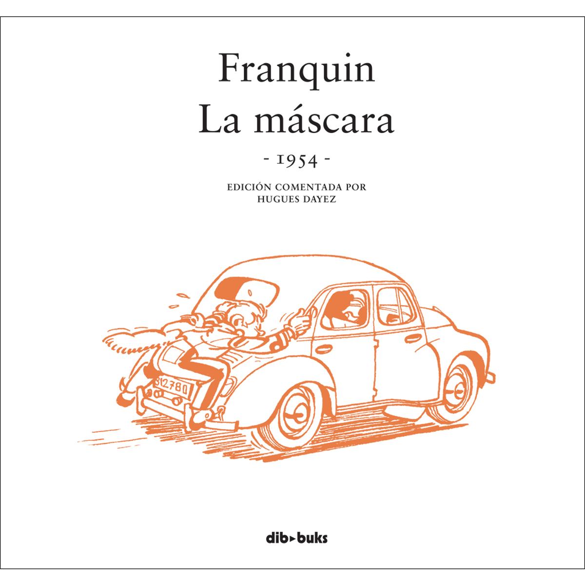 Imagem 0 de Franquin. La máscara: 1954(Tapa dura)