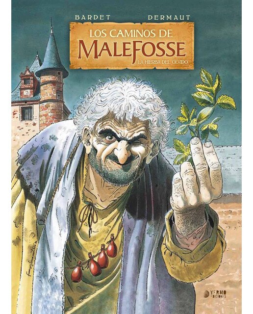 Imagen 0 de Los caminos de malefosse 02. La hierba del olvido (Tapa dura)