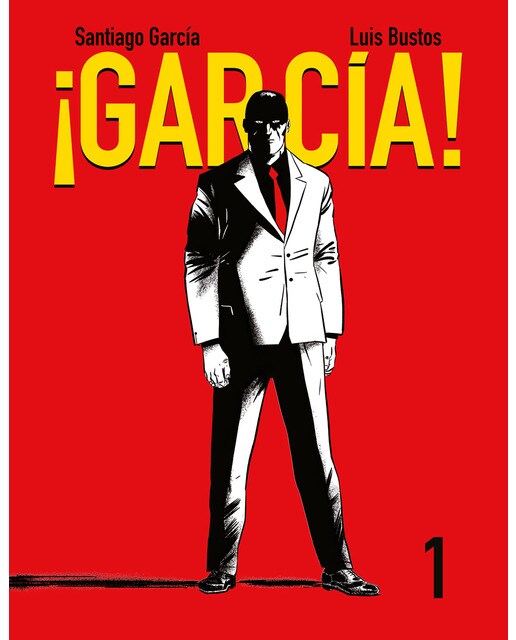 Imagen 0 de ¡García! Tomo 1 (Tapa blanda con solapas)