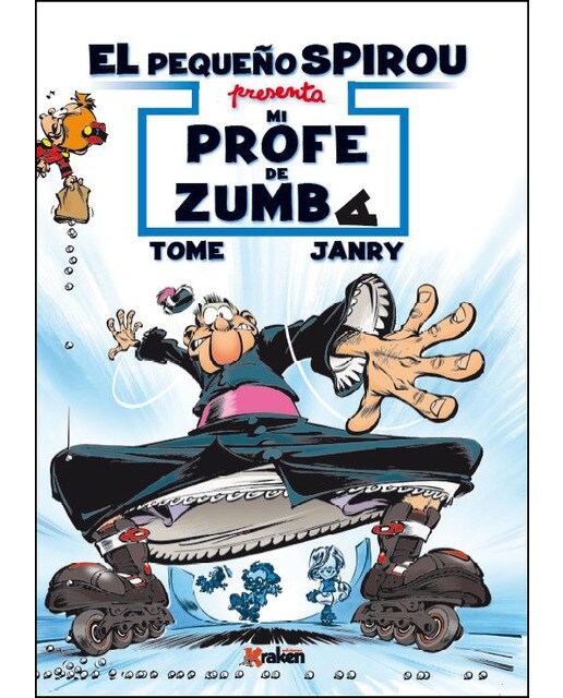 Imagen 0 de El pequeño Spirou. Mi profe de Zumba (Tapa dura)