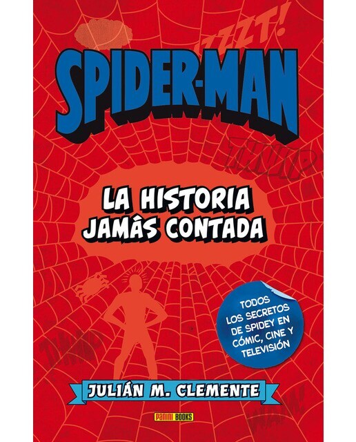 Spider-Man. La Historia Jamás Contada  (Tapa dura)