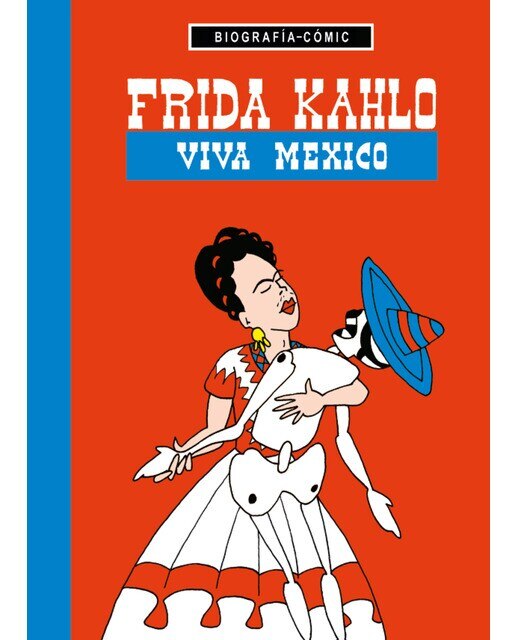 Imagen 0 de Frida Kahlo: Viva México  (Tapa dura)