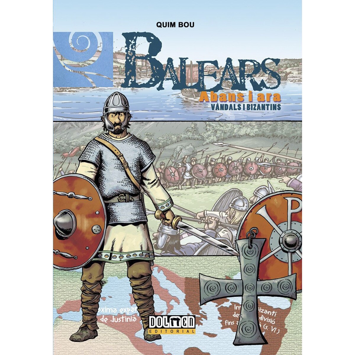 Imagen 0 de Balears Abans i Ara 5: Vandals i Bizantins  (Tapa dura)