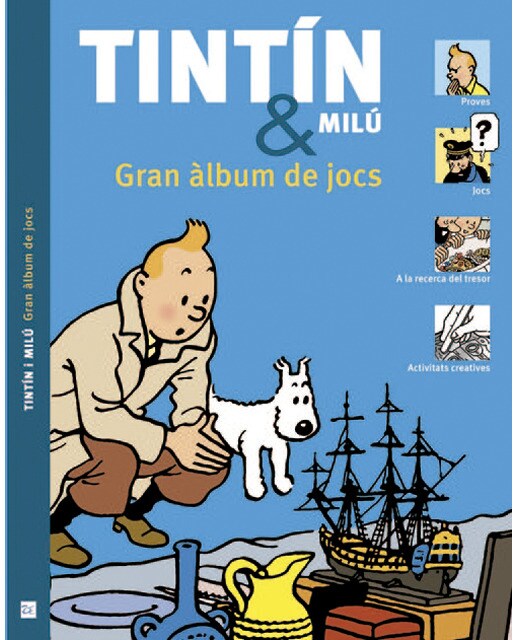 Tintín & Milú. Gran àlbum de jocs: Gran àlbum de jocs