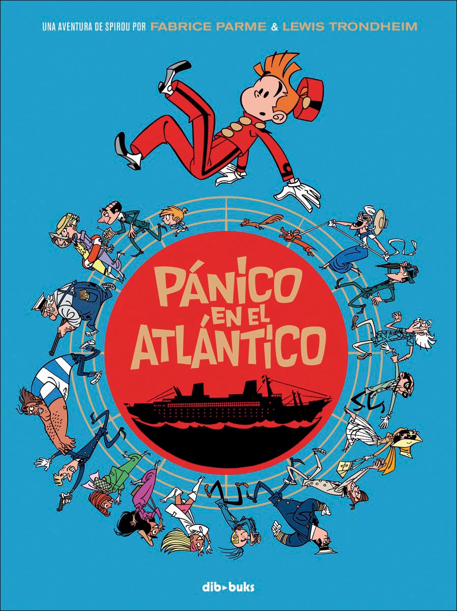 Pánico en el Atlántico: Una aventura de Spirou por Fabrice Parme & Lewis Trondheim (Capa dura) 1