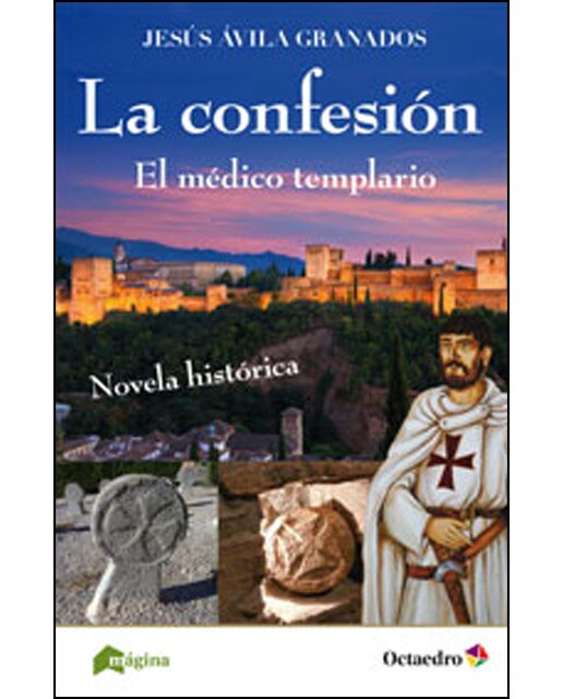 La confesión: El médico templario - Novela histórica