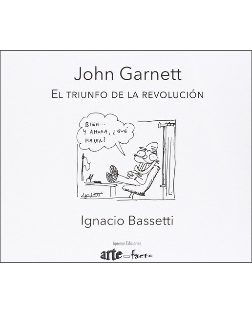 Imagen 0 de John Garnett. El triunfo de la revolución (Tapa blanda)