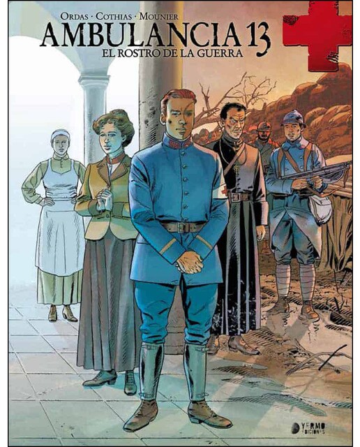 Imagen 0 de Ambulancia 13 vol. 3. El rostro de la guerra (Tapa blanda)