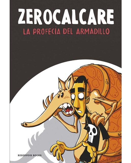 Imagen 0 de La profecía del armadillo (Tapa blanda)