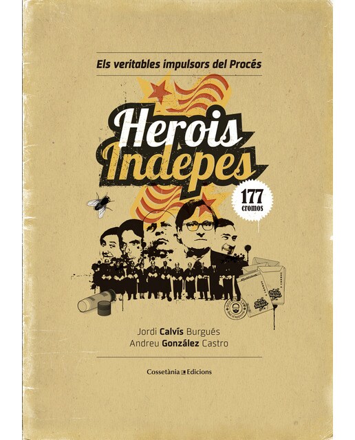 Herois indepes: Els veritables impulsors del procés(Tapa blanda) 1