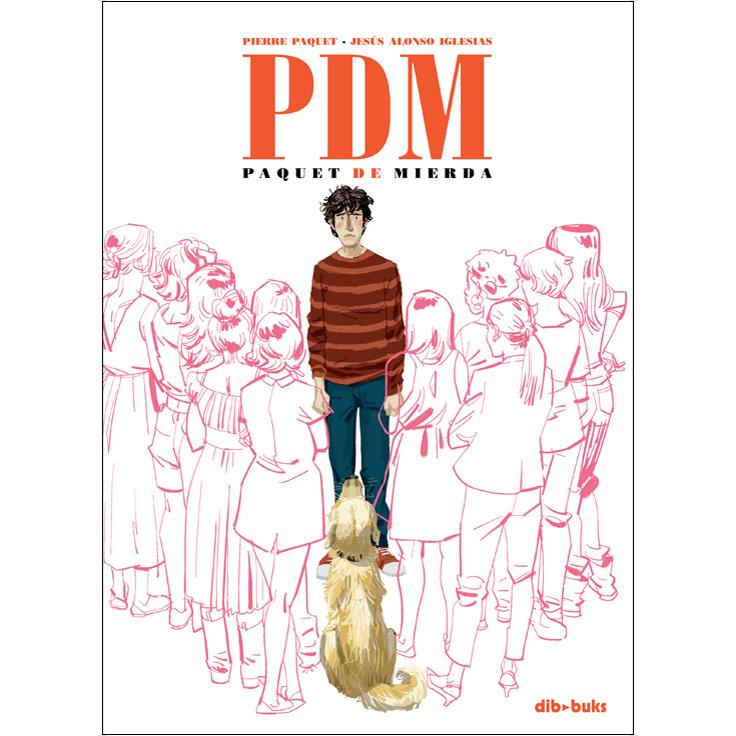 Imagen 0 de PDM: Paquet de Mierda  (Tapa dura)