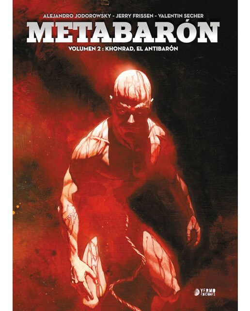 Metabaron 02: Khonrad. El Antibaron 1