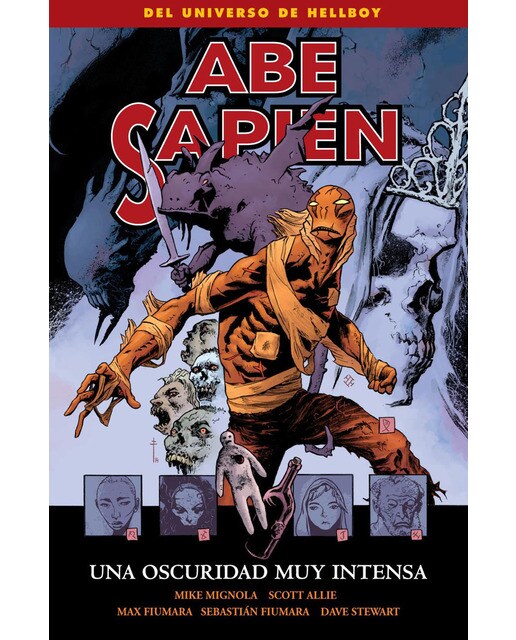 Abe Sapien 6. Una oscuridad muy intensa: Una oscuridad muy intensa