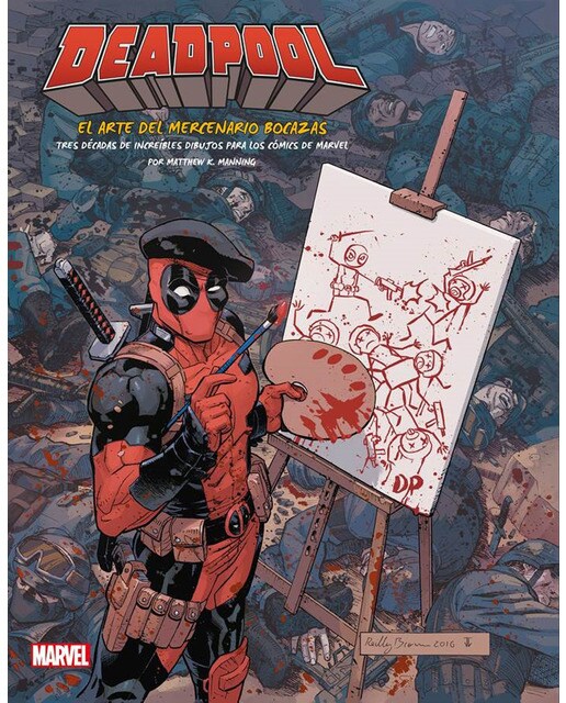 Imagen 0 de DEADPOOL: EL ARTE DEL MERCENARIO BOCAZAS (Tapa dura)