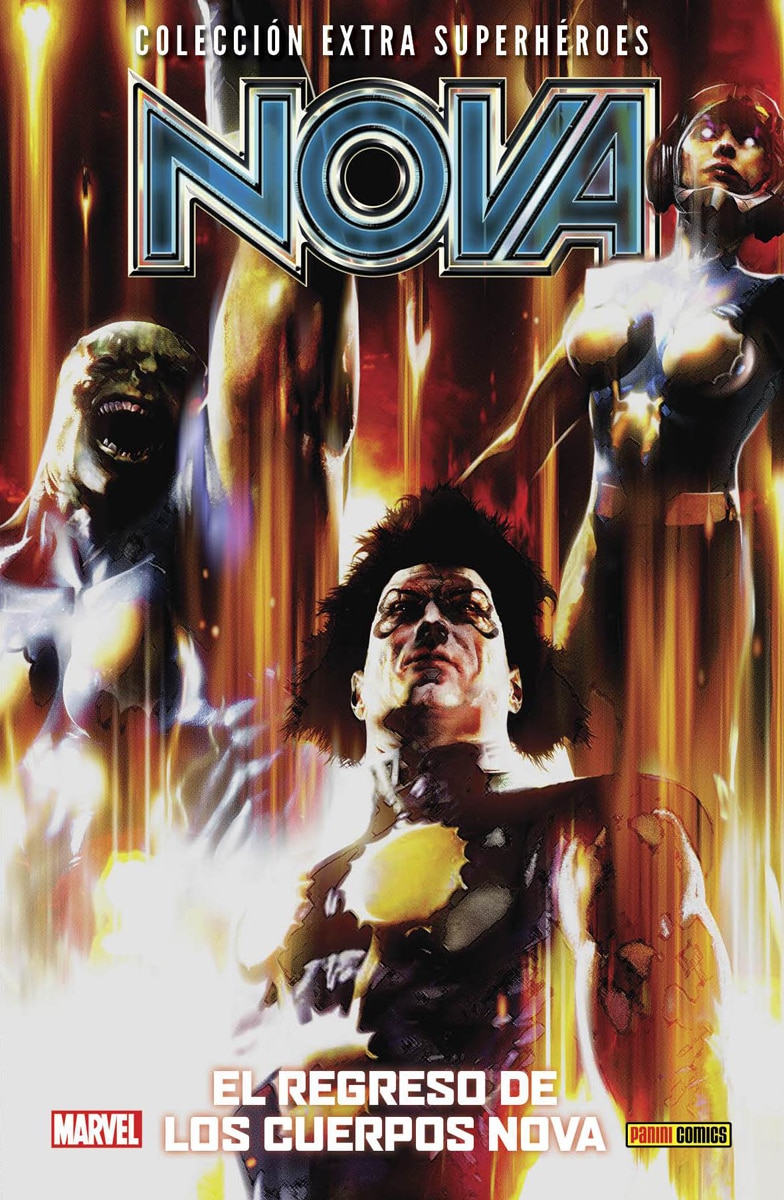 Colección Extra Superhéroes 67. Nova 2. El Regreso De Los Cuerpos Nova: EL REGRESO DE LOS CUERPOS NOVA