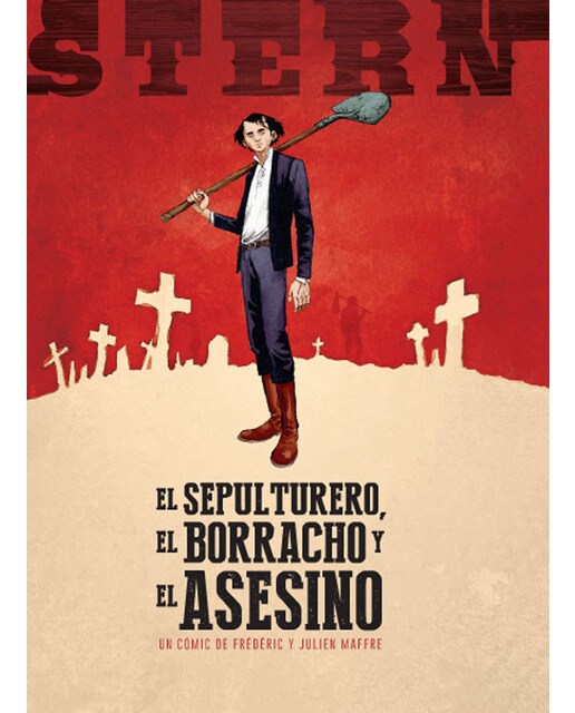 STERN 1: EL SEPULTURERO, EL BORRACHO Y EL ASESINO