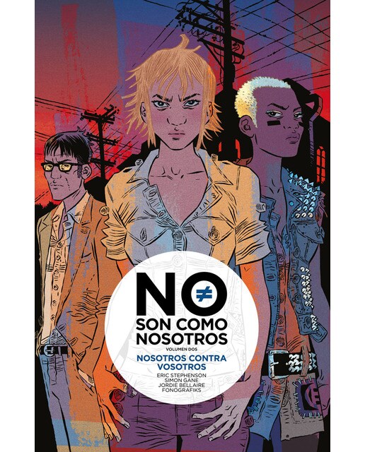 NO SON COMO NOSOTROS 2: NOSOTROS CONTRA VOSOTROS