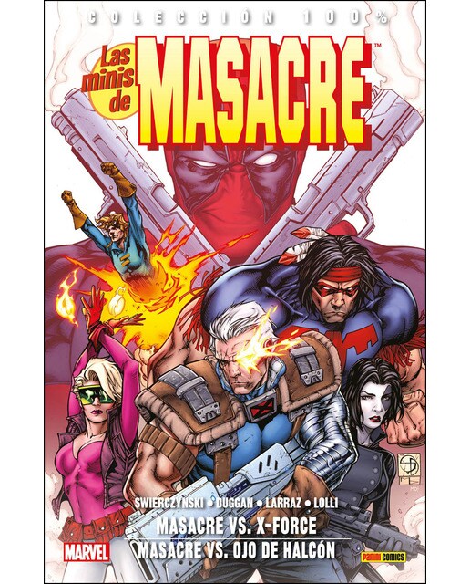 Imagen 0 de Colección 100% Las Minis De Masacre 5. Masacre Vs.X-Force / Masacre Vs.Ojo De Halcón  (Tapa blanda)