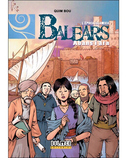 Imagen 0 de Balears abans i ara 6: L'època islàmica (Tapa dura)