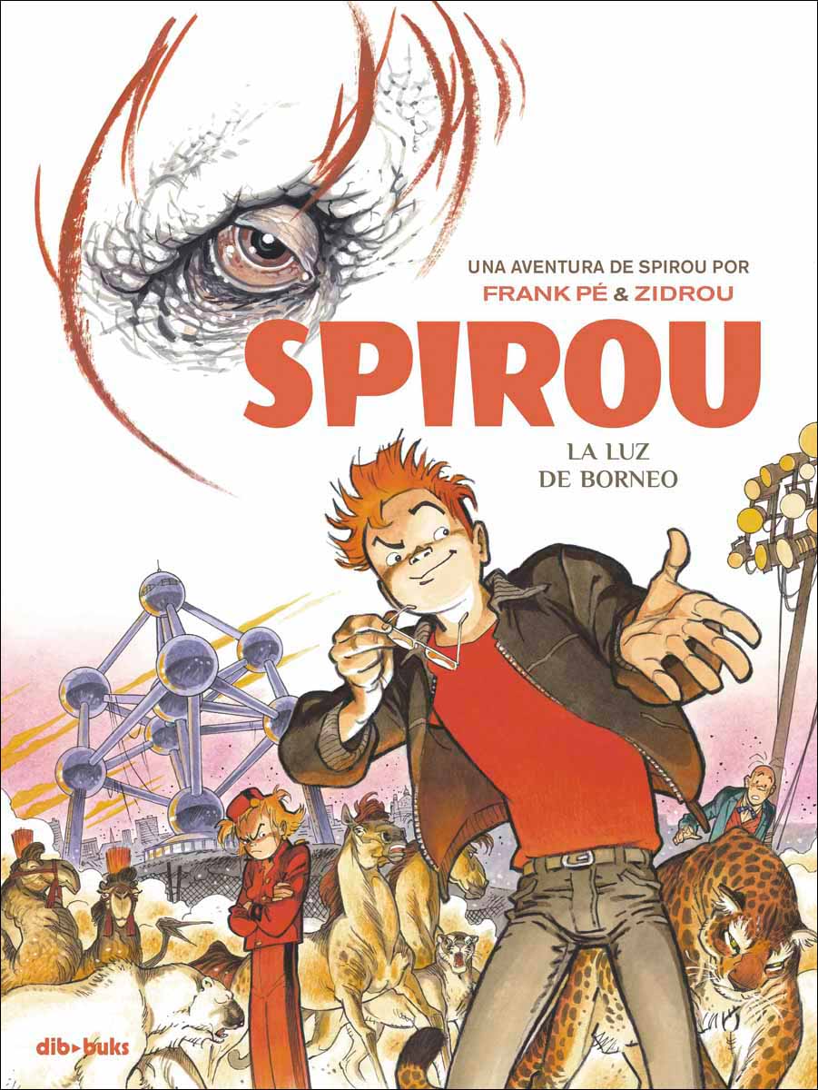 Imagen 0 de Una aventura de Spirou por Frank Pé & Zidrou. La luz de Borneo.: Una aventura de Spirou por Frank Pé y Zidrou  (Tapa dura)