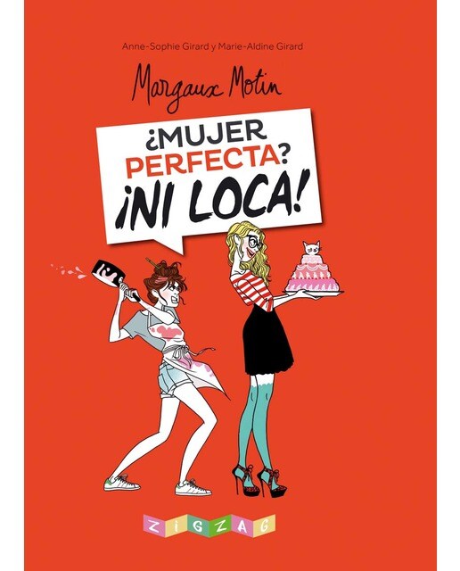 ¿Mujer perfecta? ¡Ni loca!