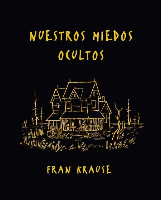 Imagen 0 de Nuestros miedos ocultos (Tapa blanda con solapas)
