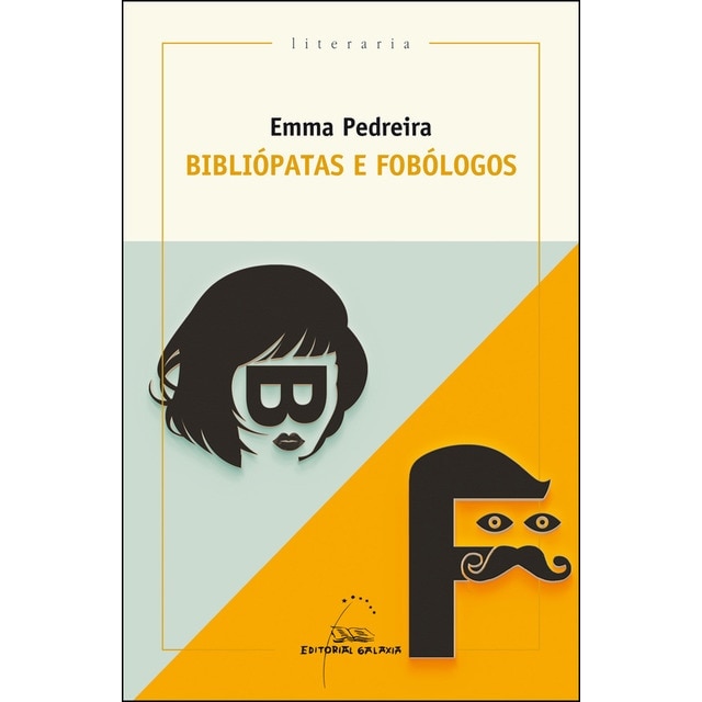 Bibliopatas e fobologos (Capa mole com abas) 1
