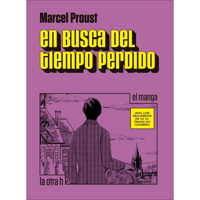 Imagen 0 de En busca del tiempo perdido: el manga  (Tapa blanda)