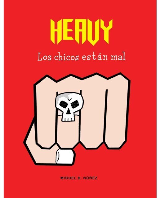 Imagen 0 de Heavy. Los chicos están mal (Tapa blanda con solapas)