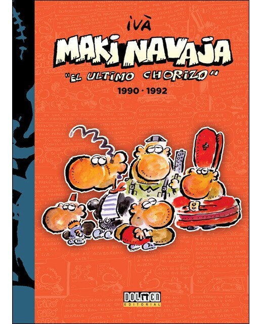 Makinavaja 1990-1992: El Último Chorizo Vol. 4 1