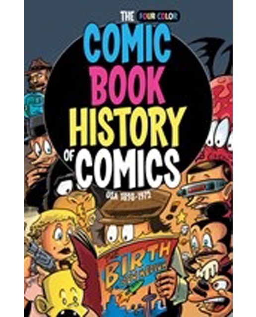 Comic Book History Of Comics: Birth Of A Medium 1