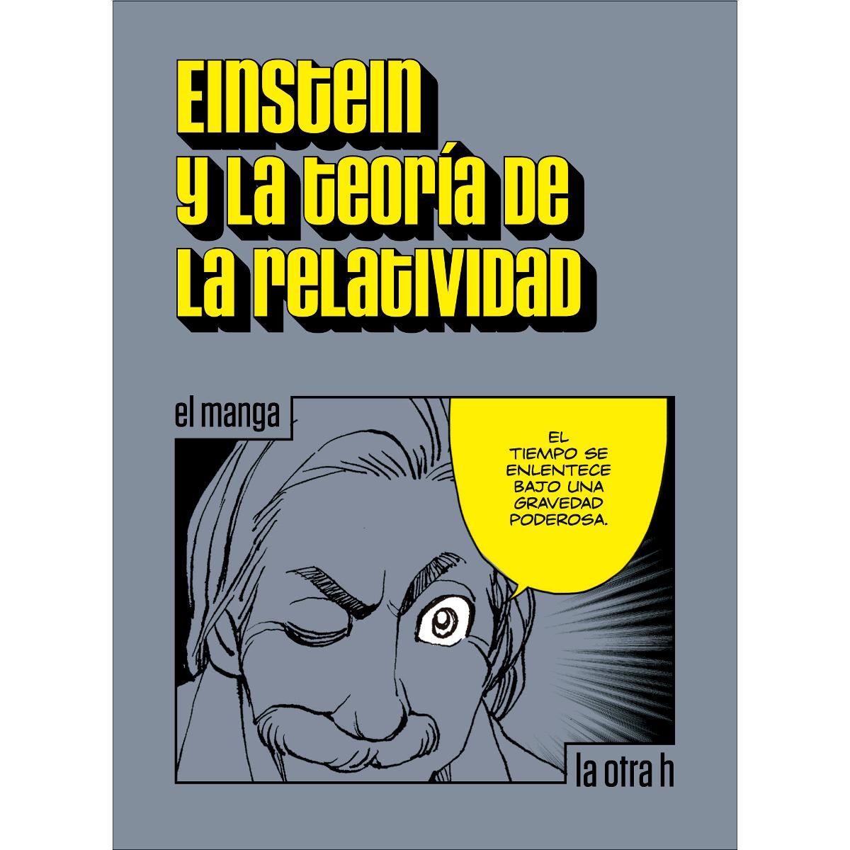Imagen 0 de Einstein y la teoría de la relatividad: el manga  (Tapa blanda)