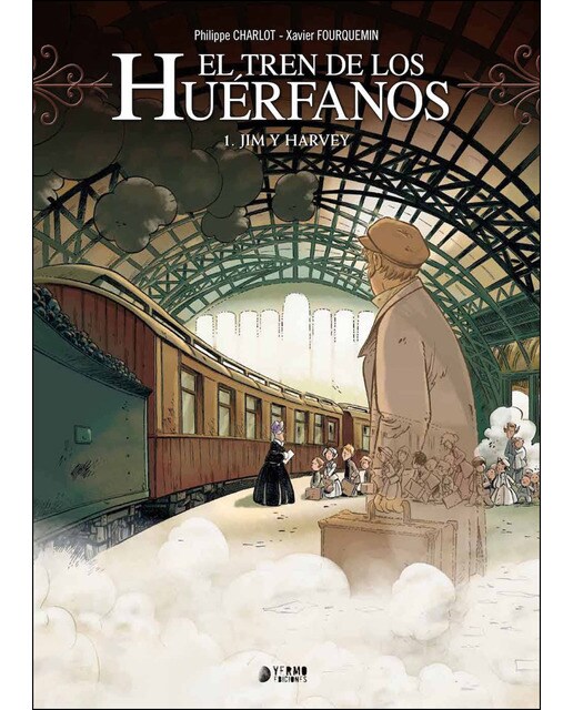Imagen 0 de El tren de los huerfanos 01. Jim y Harvey (Tapa dura)