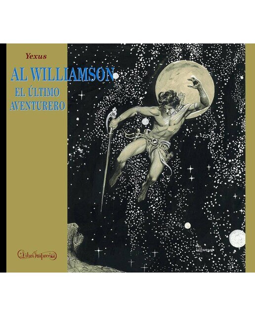 Imagen 0 de Al williamson, el ultimo aventurero