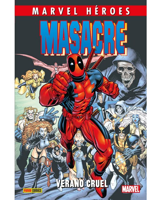 Marvel Héroes. Masacre 3. Verano Cruel: VERANO CRUEL