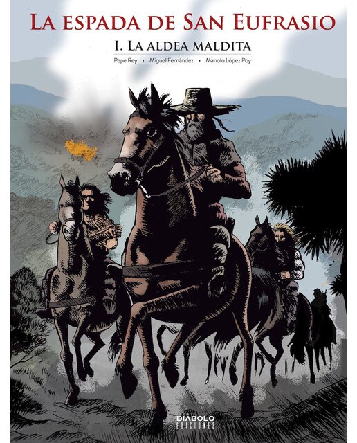 La Espada De San Eufrasio 01. La Aldea Maldita 1