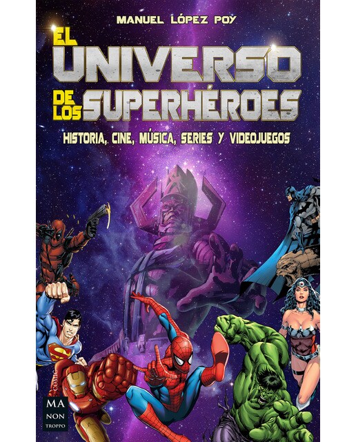 El universo de los superhéroes 1